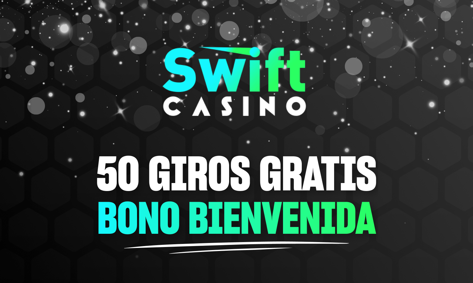 Swift Casino Bono España