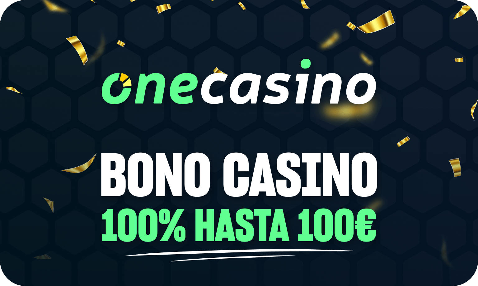 Bono casino One casino