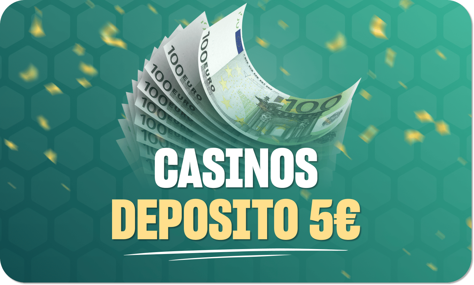 depósito mínimo 5 euros casino
